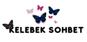 Kelebek Sohbet