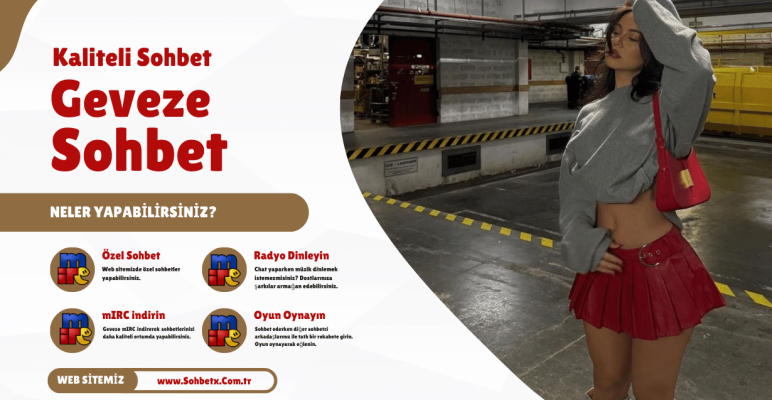 Geveze Sohbet Odaları – Mobil mIRC Sohbet – IRC Sohbet