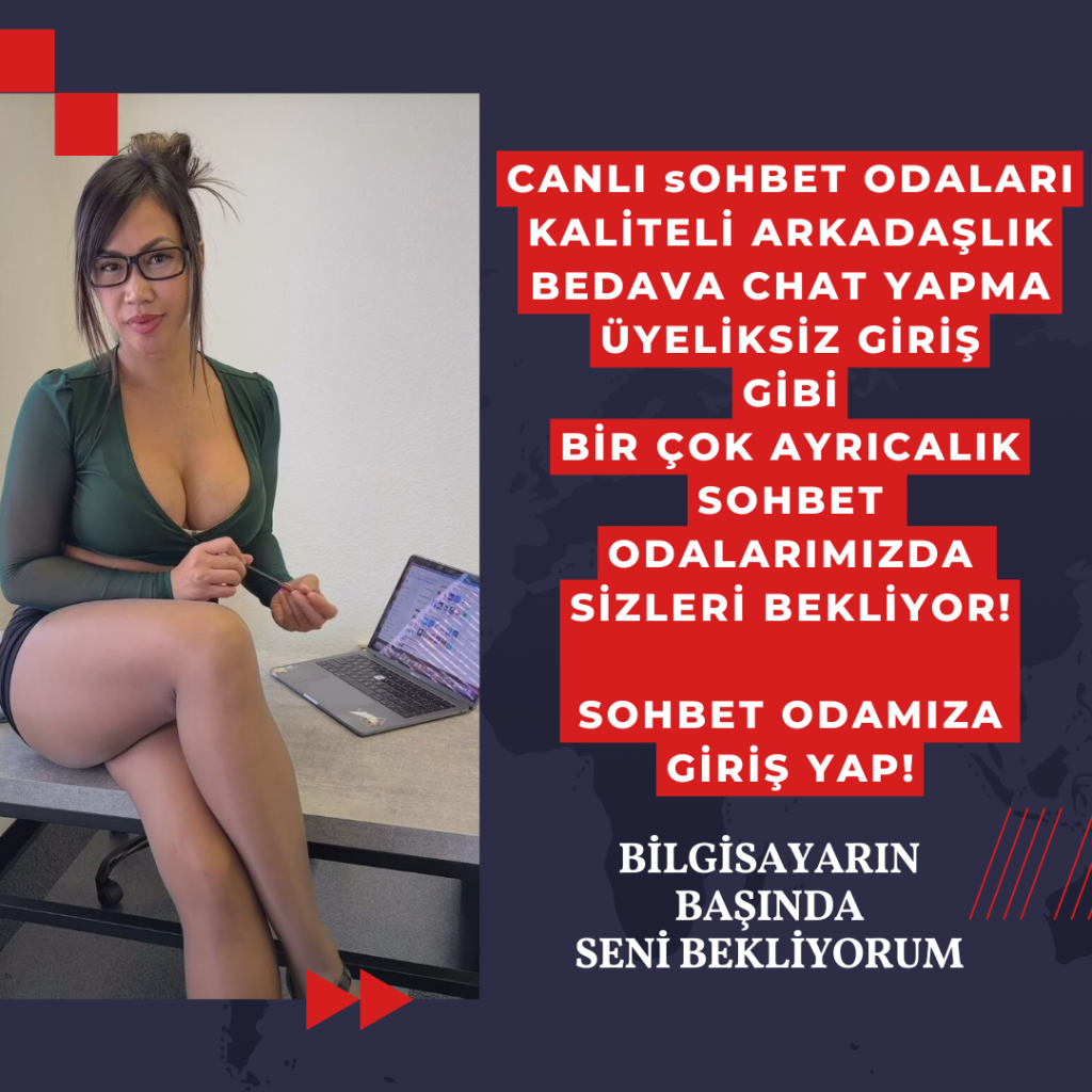 Geveze sohbet, Kelebek sohbet, Bizimmekan sohbet ile kamerada bayanlarla sohbet